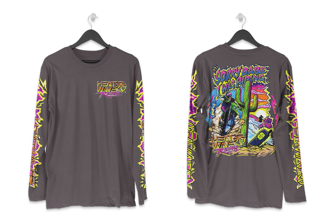 Heat Wave "Sorry Babe" LONG SLEEVE T-Shirt